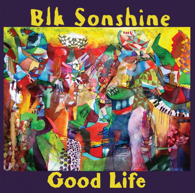 blk sonshine good life